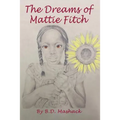 The Dreams of Mattie Fitch