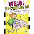 Heidi Heckelbeck and the Tie-Dyed Bunny