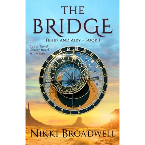 The Bridge: Can a shared destiny travel across time?