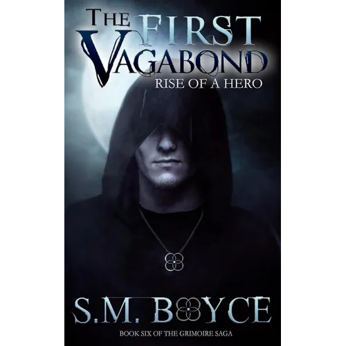 The First Vagabond: Rise of a Hero: Cedric's Story, Part 1