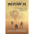 Three Military SF Novellas