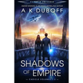 Shadows of Empire (Cadicle Vol. 1-3)