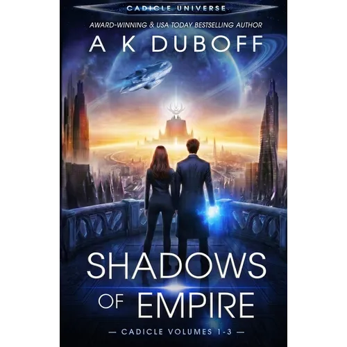 Shadows of Empire (Cadicle Vol. 1-3)
