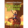 The Spriggan Mirror: A Legend of Ethshar