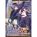 Skeleton Knight in Another World (Manga) Vol. 14