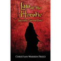 Law of the Heretic: Immortality Shattered Book I