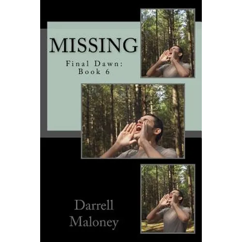 Missing: Final Dawn: Book 6