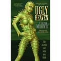 Ugly Heaven