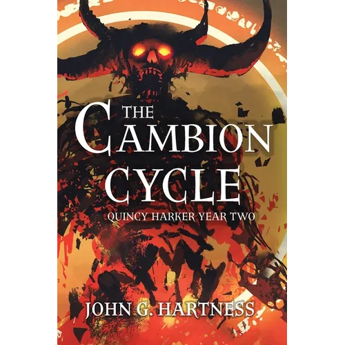 The Cambion Cycle: Quincy Harker Year Two