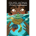 Quislaona: A Dominican Fantasy Anthology