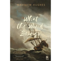 What the Wind Brings