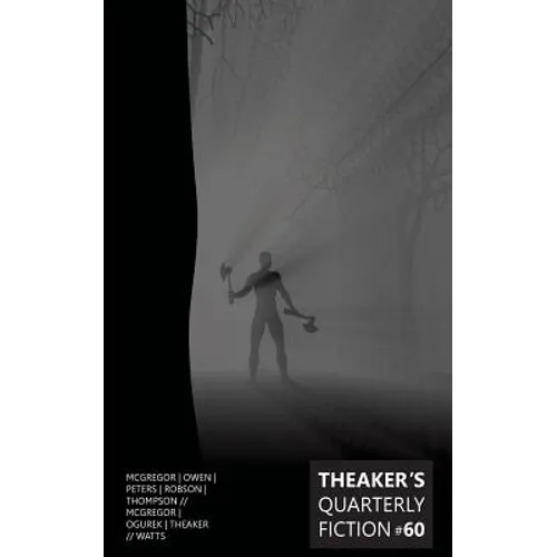 Theaker's Quarterly Fiction #60