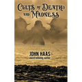 Cults of Death and Madness