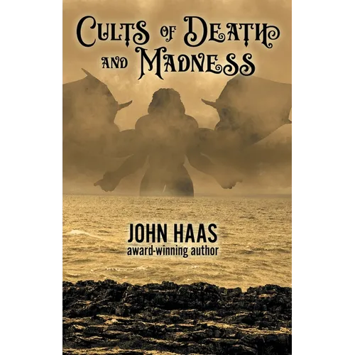 Cults of Death and Madness
