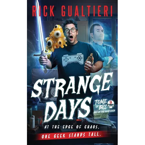 Strange Days: Bill of the Dead Saga