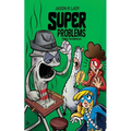 Super Problems: A Magic Pen Adventure