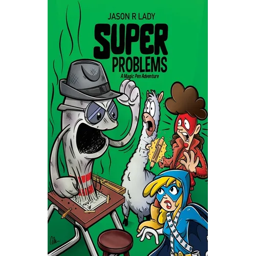 Super Problems: A Magic Pen Adventure