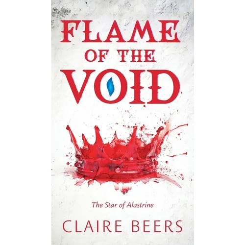 Flame of the Void: The Star of Alastrine