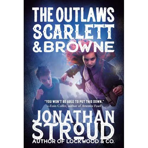 The Outlaws Scarlett and Browne