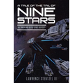 A Tale of the Tail of Nine Stars: An Inner and Outer Space Odyssey