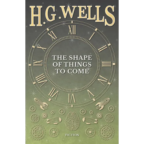 The Shape of Things to Come