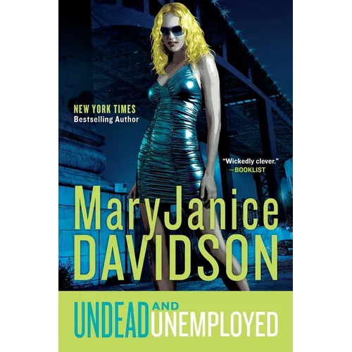 Undead and Unemployed: A Queen Betsy Novel