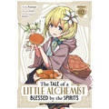 The Tale of a Little Alchemist Blessed by the Spirits (Manga) Vol. 2