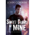 Sweet Blood of Mine: Book One of the Overworld Chronicles