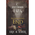 Redemption's End: A Legends of Havenwood Falls Novella