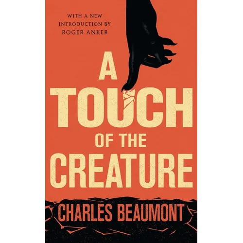 A Touch of the Creature