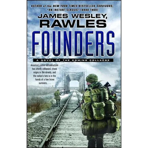 Founders: A Novel of the Coming Collapse