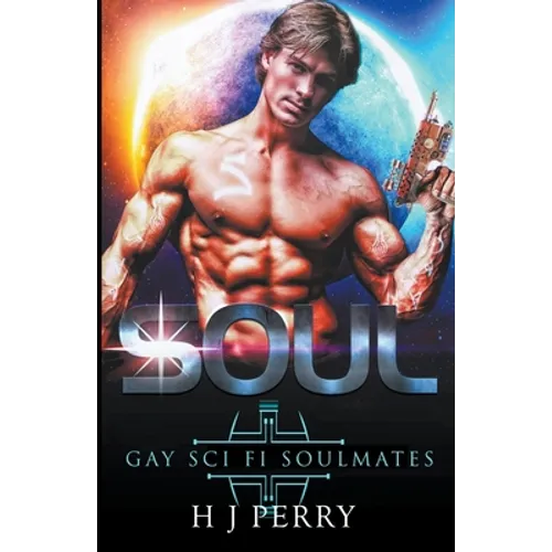 Soul [Gay Sci Fi Soulmates]