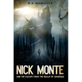 Nick Monte and the Escape From the Realm of Shadows