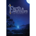 Earth & Evermore: The Lighted Blade