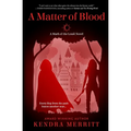 A Matter of Blood