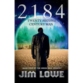 2184 - Twenty-Second Century Man