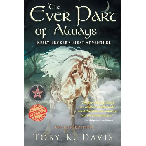 The Ever Part of Always: Keely Tucker's First Adventure - Paperback