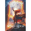 Spirit Quest (Shadow World, Book 1)