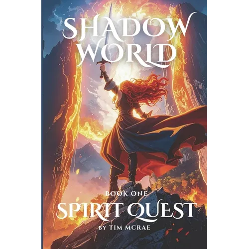 Spirit Quest (Shadow World, Book 1)