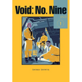 Void: No. Nine, Vol. 1: Volume 1