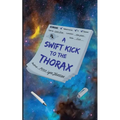 A Swift Kick to the Thorax