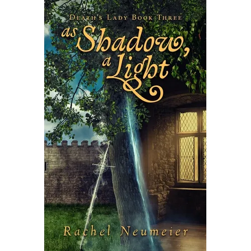 As Shadow, A Light