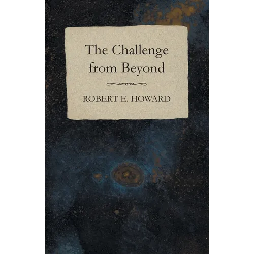 The Challenge from Beyond