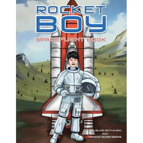 Rocket Boy: Spaceflight Book
