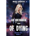 An Uncommon Truth of Dying