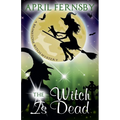 The Witch Is Dead