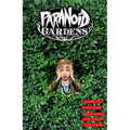 Paranoid Gardens