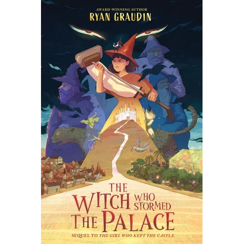 The Witch Who Stormed the Palace