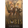 Non Nobis: Not For Us