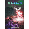 Holdouts - Part 2 of The Vixen War Bride Series